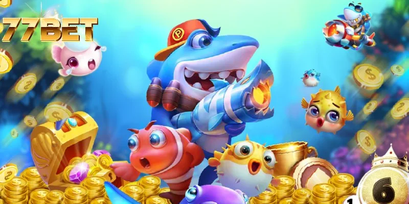 Bắn cá 77BET mang đến trải nghiệm hấp dẫn cho thành viên 