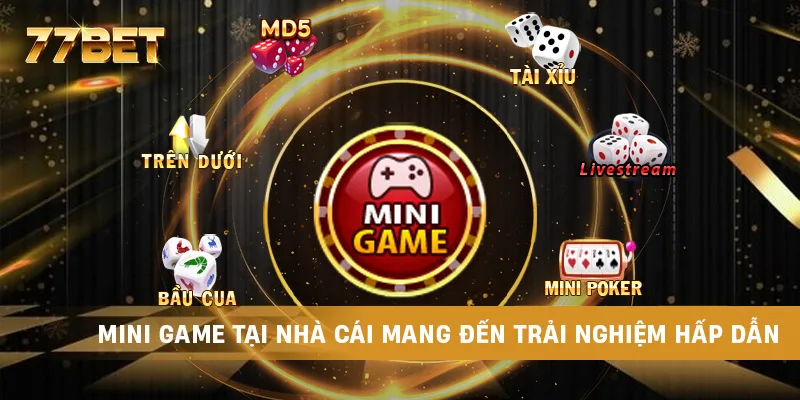 Mini game tại nhà cái mang đến trải nghiệm hấp dẫn Mini game tại nhà cái mang đến trải nghiệm hấp dẫn