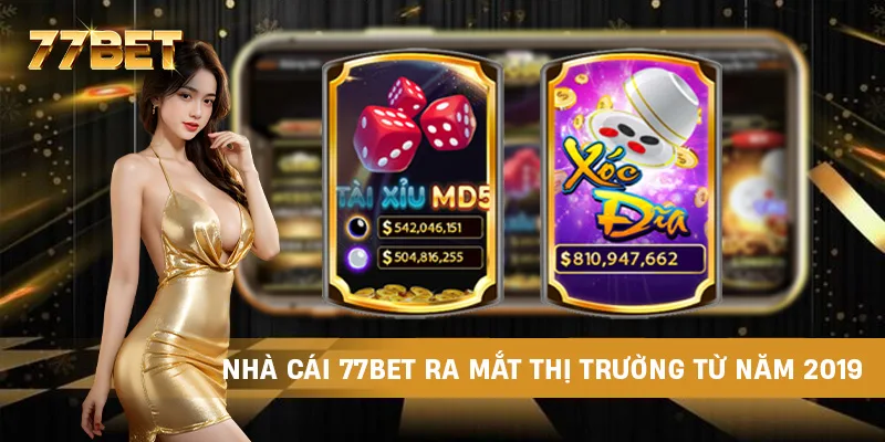 Nhà cái 77BET ra mắt thị trường từ năm 2019
